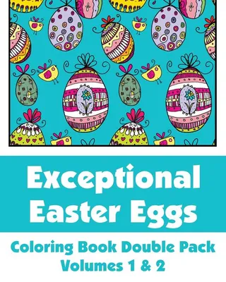 Exceptional Easter Eggs Coloring Book