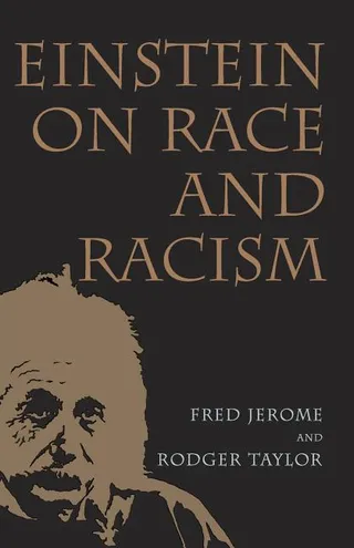 Einstein on Race and Racism