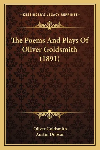 The Poems And Plays Of Oliver Goldsmith