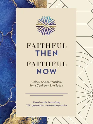 Faithful Then, Faithful Now