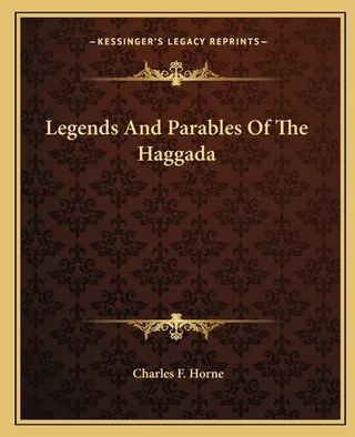 Legends And Parables Of The Haggada