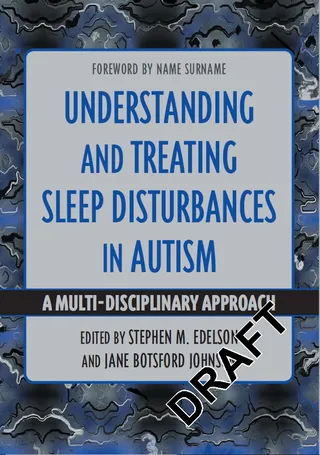Understanding and Treating Sleep Disturbances in Autism