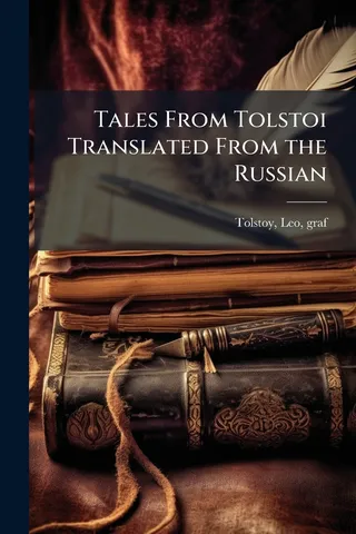 Tales From Tolstoi Translated From the Russian