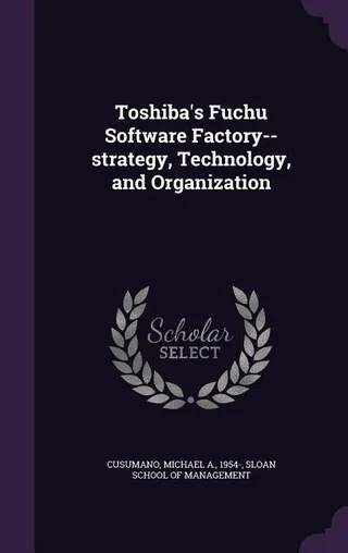 Toshiba's Fuchu Software Factory