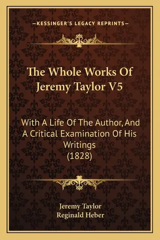 The Whole Works Of Jeremy Taylor