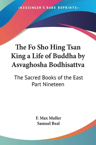The Fo Sho Hing Tsan King a Life of Buddha