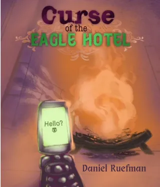 Curse of the Eagle Hotel