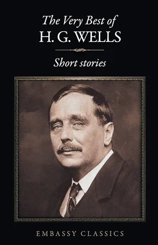 The Very Best of H.G. Wells