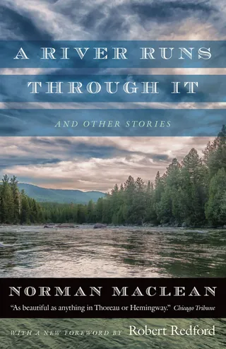 A River Runs Through It and Other Stories