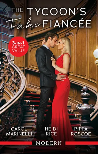 Tycoon's Fake Fiancée / The Price Of His Redemption / Hot-Shot Tycoon, Indecent Proposal / Rumours Behind The Greek's Wedding
