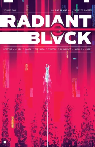 Radiant Black Volume 6: Infinite Earths