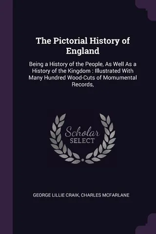 The Pictorial History of England