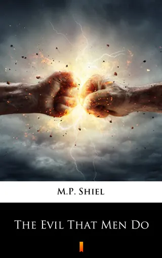 Evil That Men Do