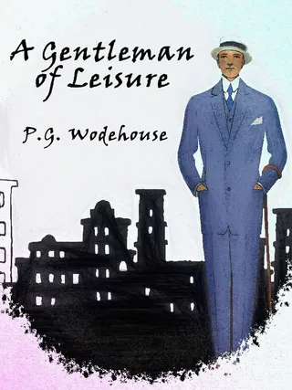 A Gentleman of Leisure