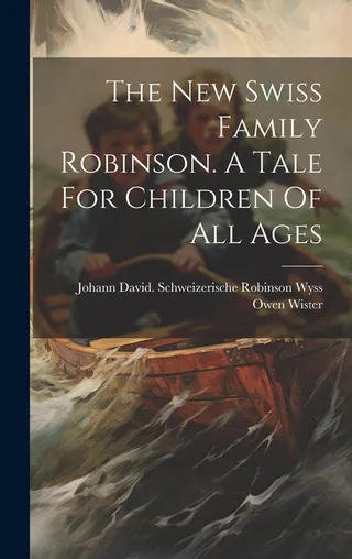 The New Swiss Family Robinson