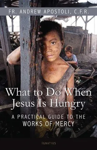 What to Do When Jesus Is Hungry