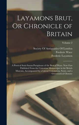 Layamons Brut Chronicle of Britain