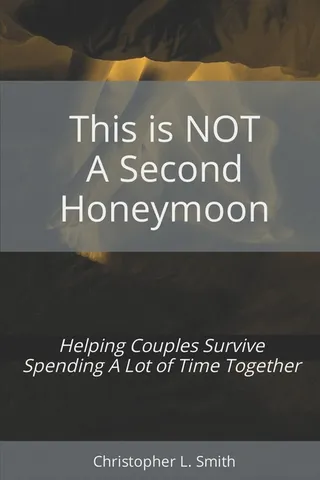 This is NOT a Second Honeymoon