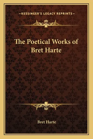 The Poetical Works of Bret Harte