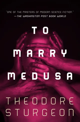 To Marry Medusa