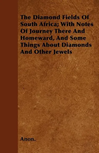 The Diamond Fields Of South Africa