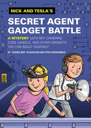 Nick and Tesla and the Secret Agent Gadget Battle