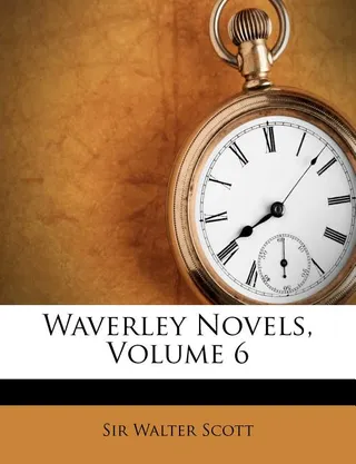 Waverley Novels, Volume 6