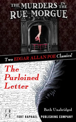 Murders in the Rue Morgue and the Purloined Letter