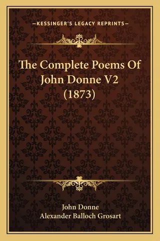 The Complete Poems Of John Donne V2 (1873)