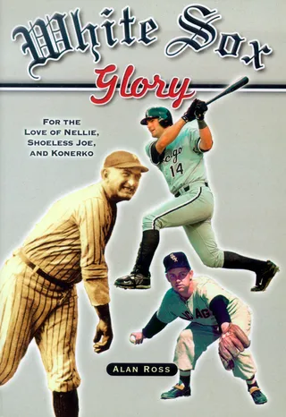 White Sox Glory