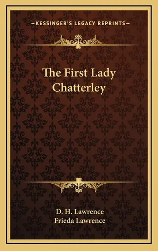 The First Lady Chatterley