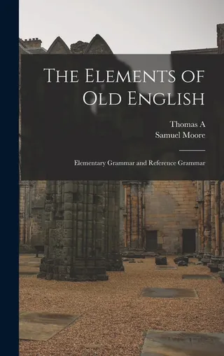 The Elements of Old English