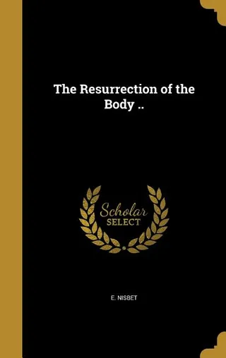 The Resurrection of the Body