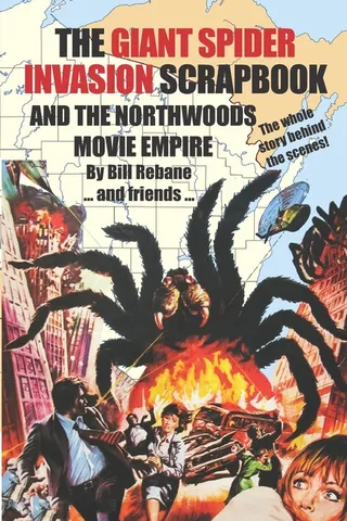 The Giant Spider Invasion Scrapbook