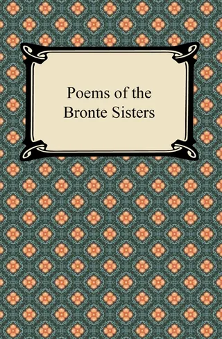 Poems of the Brontë Sisters