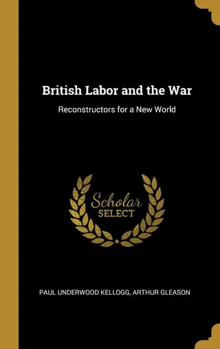 British Labor and the War