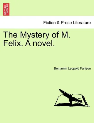 The Mystery of M. Felix