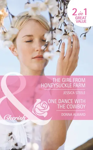 Girl from Honeysuckle Farm / One Dance with the Cowboy