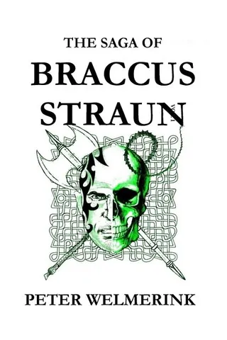 The Saga of Braccus Straun
