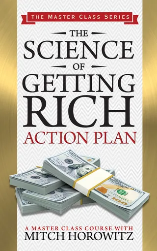 The Science of Getting Rich Action Plan