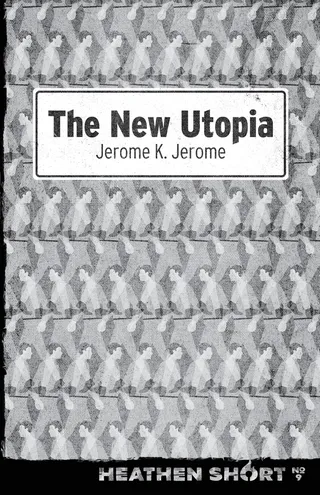 The New Utopia