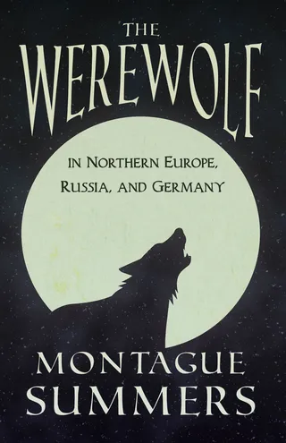 Werewolf In Northern Europe, Russia, and Germany