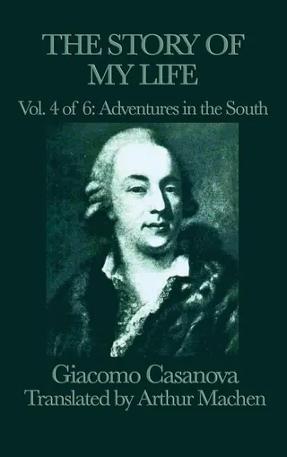 The Story of My Life Vol. 4 Adventures in the South