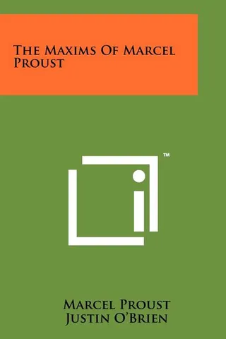 The Maxims of Marcel Proust