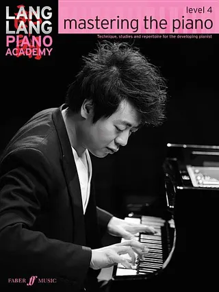Lang Lang Piano Academy -- Mastering the Piano