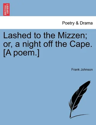 Lashed to the Mizzen