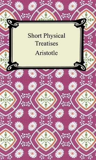Short Physical Treatises