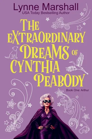 The Extraordinary Dreams of Cynthia Peabody