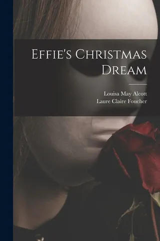 Effie's Christmas Dream