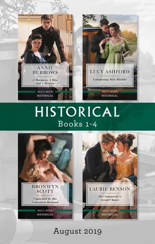 A Marquess, a Miss and a Mystery / Unbuttoning Miss Matilda / Captivated by Her Convenient Husband / Mrs Sommersby's Second Chance